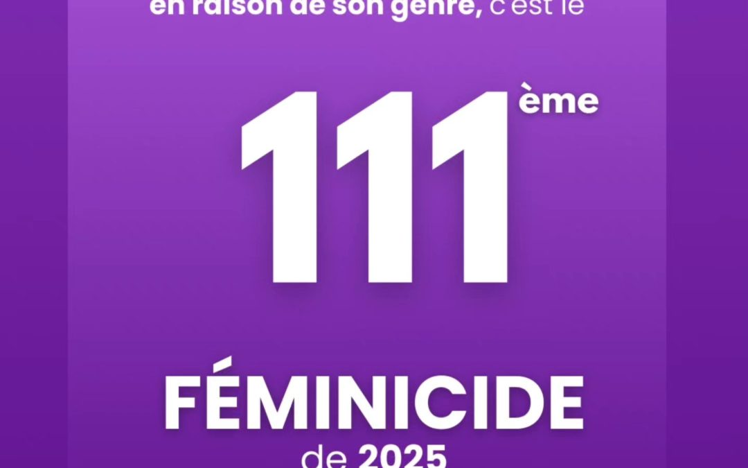 depuis le 1er Janvier de cette année 111 femmes sont mortes assassinées sous les coups de leur conjoint ou de leur ex-conjoint