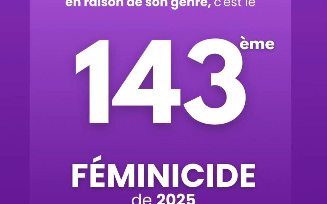 depuis le 1er Janvier de cette année 143 femmes sont mortes assassinées sous les coups de leur conjoint ou de leur ex-conjoint
