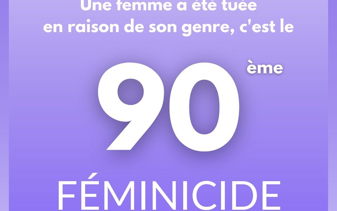 depuis le 1er Janvier 90 femmes sont mortes assassinées sous les coups de leur conjoint ou de leur ex-conjoint